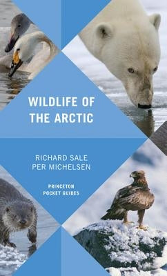 Wildlife of the Arctic Paperback Princeton University Press
