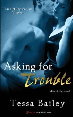 Asking for Trouble Paperback Createspace Independent Publishing Platform