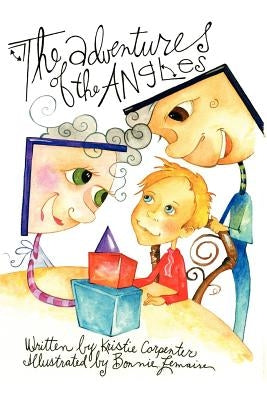 The Adventures of the Angles Paperback Createspace Independent Publishing Platform