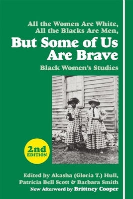 But Some of Us Are Brave: Black Women's Studies Paperback Feminist Press