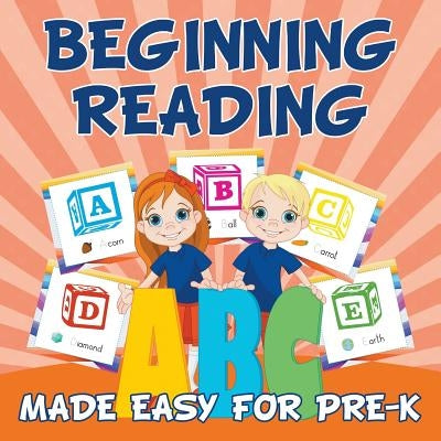 Beginning Reading Made Easy for Pre-K Paperback Baby Professor
