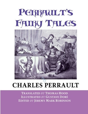 Perrault's Fairy Tales Paperback Crescent Moon Publishing
