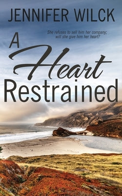 A Heart Restrained Paperback Wild Rose Press