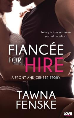 Fiancee For Hire Paperback Createspace Independent Publishing Platform