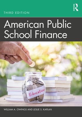 American Public School Finance Paperback Routledge