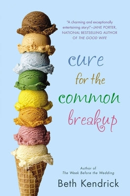 Cure for the Common Breakup Paperback Berkley Books