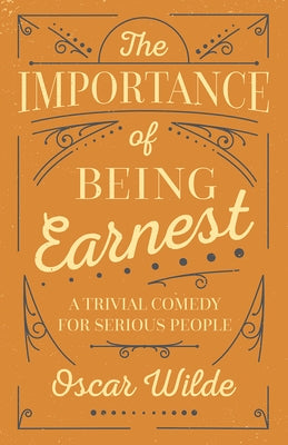 The Importance of Being Earnest Paperback Read & Co. Classics