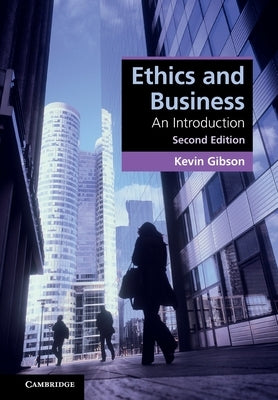 Ethics and Business: An Introduction Paperback Cambridge University Press