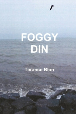 Foggy Din Paperback Dorrance Publishing Co.