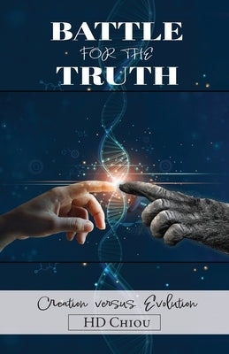 Battle for the Truth: Creation Versus Evolution Paperback Trilogy Christian Publishing