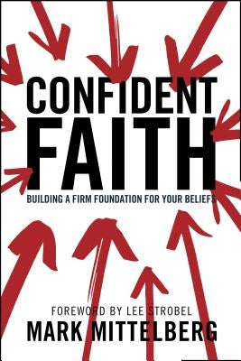 Confident Faith: Building a Firm Foundation for Your Beliefs Paperback Tyndale House Publishers