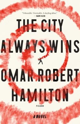 The City Always Wins Paperback Picador USA
