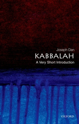 Kabbalah: A Very Short Introduction Paperback Oxford University Press, USA