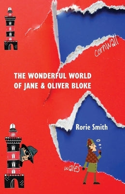 The Wonderful World of Jane & Oliver Bloke Paperback Writesideleft