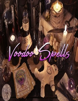 Voodoo Spells Paperback Lulu.com