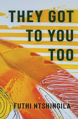 They Got to You Too Paperback Interlink Books