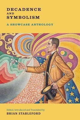 Decadence and Symbolism: A Showcase Anthology Paperback Snuggly Books