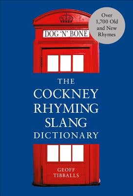 The Cockney Rhyming Slang Dictionary Paperback Pop Press