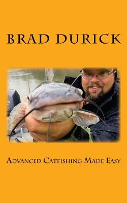 Advanced Catfishing Made Easy Paperback Redcats Media and Promotion LLC