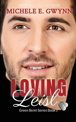 Loving Leisl Paperback M.E. Gwynn Publication