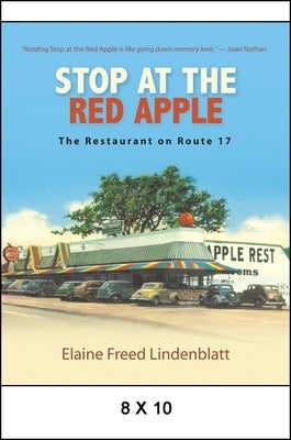 Stop at the Red Apple: The Restaurant on Route 17 Paperback Excelsior Editions/State University of New Yo