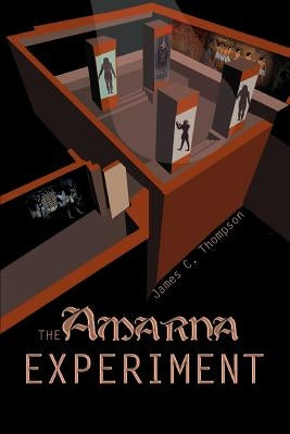 The Amarna Experiment Paperback iUniverse