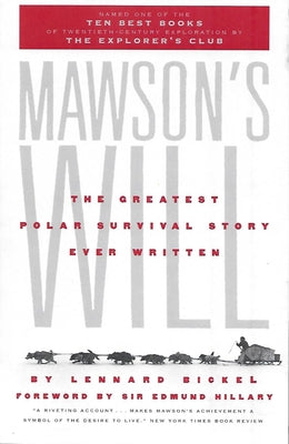 Mawson's Will: The Greatest Polar Survival Story Ever Written Steerforth Press