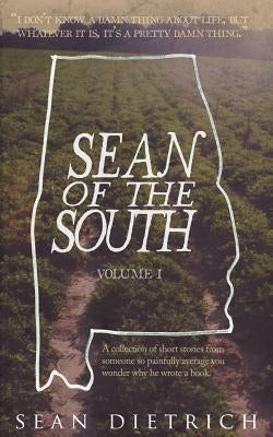 Sean of the South Paperback Createspace Independent Publishing Platform
