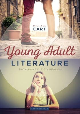 Young Adult Literature: From Romance to Realism Paperback Neal-Schuman Publishers
