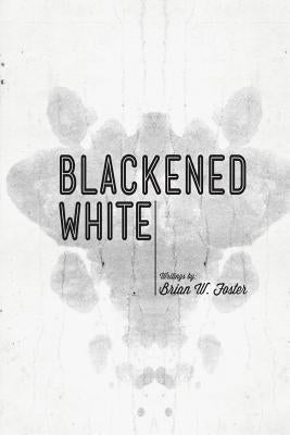 Blackened White Paperback Createspace Independent Publishing Platform