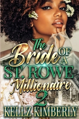 The Bride of a St. Rowe Millionaire 2 Paperback Cole Hart Signature LLC