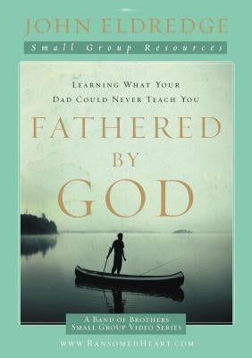 Fathered by God Paperback Harperchristian Resources