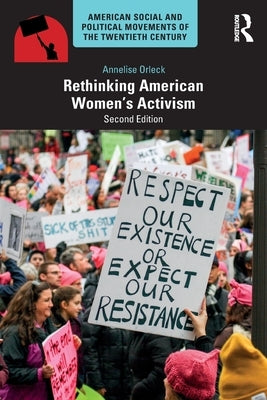 Rethinking American Women's Activism Paperback Routledge