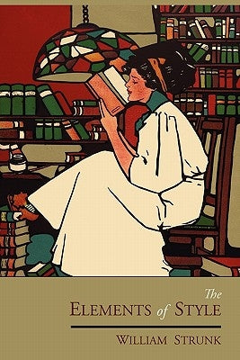 The Elements of Style: The Original Edition Paperback Martino Fine Books