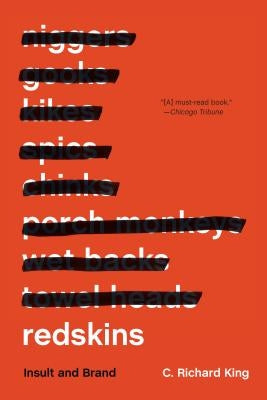 Redskins: Insult and Brand Paperback University of Nebraska Press