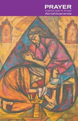 Prayer: A Spiritual Classic for 40 Years Paperback Canterbury Press Norwich