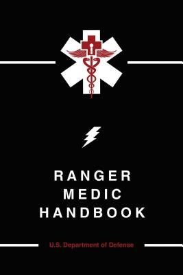 Ranger Medic Handbook Paperback Skyhorse Publishing