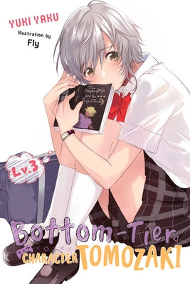 Bottom-Tier Character Tomozaki, Vol. 3 (Light Novel) Yen on