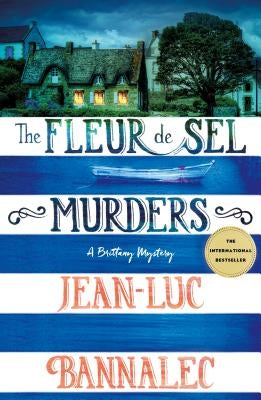 The Fleur de Sel Murders: A Brittany Mystery Minotaur Books