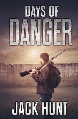 Days of Danger Paperback Createspace Independent Publishing Platform