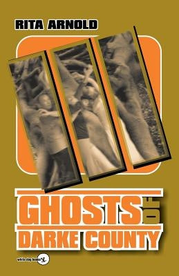 Ghosts of Darke County III Paperback White Dog Books
