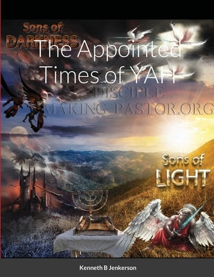 The Appointed Times of YAH Paperback Lulu.com