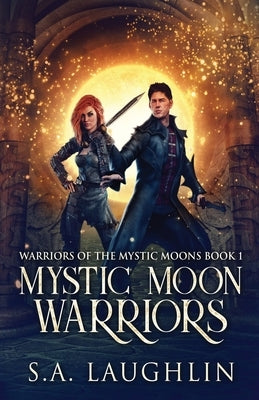 Mystic Moon Warriors Paperback Next Chapter