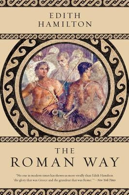 The Roman Way Paperback W. W. Norton & Company