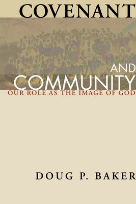 Covenant and Community Paperback Wipf & Stock Publishers