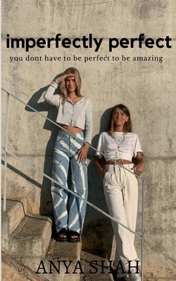 Imperfectly perfect Paperback Notion Press