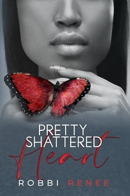 Pretty Shattered Heart Paperback Love Notes by Robbi Renee