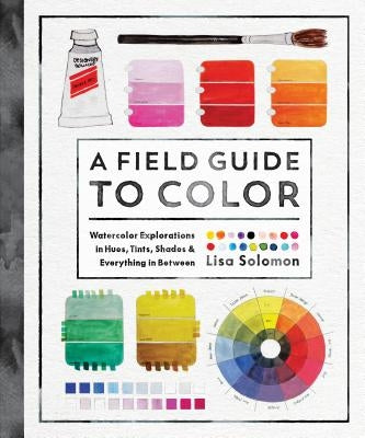 Paperback watercolor workbook titled "A Field Guide to Color" by Roost Books, featuring colorful watercolor swatches and art supplies.