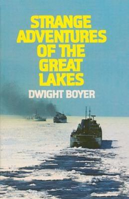 Strange Adventures of the Great Lakes Paperback Thunder Bay Press Michigan