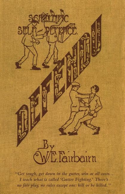 Defendu: Scientific Self-Defence Paperback Naval & Military Press